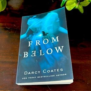 ⭐️SALE⭐️ Darcy Coates paperback book - From Below - published 2022 EUC